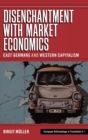 Image for Disenchantment with Market Economics : East Germans and Western Capitalism