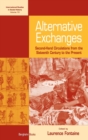 Image for Alternative exchanges  : second-hand circulations from the sixteenth century to the present