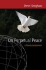Image for On perpetual peace  : a timely assessment