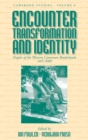 Image for Encounter, transformation and identity  : peoples of the western Cameroon borderlands, 1891-2000