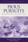 Image for Pious Pursuits : German Moravians in the Atlantic World