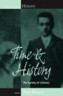 Image for Time and history  : the variety of cultures