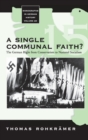 Image for A single communal faith?  : the German right from conservatism to national socialism
