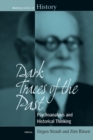 Image for Dark traces of the past: psychoanalysis and historical thinking : v. 14