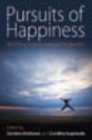 Image for Pursuits of happiness  : well-being in anthropological perspective