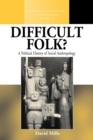 Image for Difficult folk?  : a political history of social anthropology