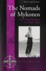 Image for The Nomads of Mykonos : Performing Liminalities in a &#39;Queer&#39; Space