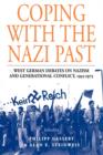 Image for Coping with the Nazi past  : West German debates on Nazism and generational conflict, 1955-1975