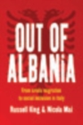 Image for Out of Albania  : social inclusion in Italy