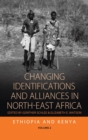 Image for Changing Identifications and Alliances in North-east Africa : Volume I: Ethiopia and Kenya