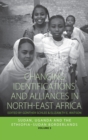 Image for Changing Identifications and Alliances in North-east Africa : Volume II: Sudan, Uganda, and the Ethiopia-Sudan Borderlands
