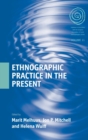 Image for Ethnographic Practice in the Present