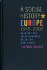 Image for A Social History of Europe, 1945-2000