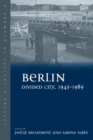 Image for Berlin divided city, 1945-1989