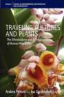 Image for Traveling Cultures and Plants : The Ethnobiology and Ethnopharmacy of Human Migrations