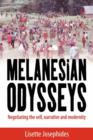 Image for Melanesian Odysseys : Negotiating the Self, Narrative, and Modernity