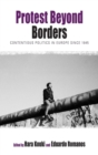 Image for Protest beyond borders  : contentious politics in Europe since 1945