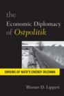 Image for The Economic Diplomacy of Ostpolitik
