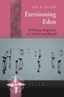 Image for Envisioning eden  : mobilizing imaginaries in tourism and beyond