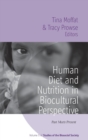 Image for Human Diet and Nutrition in Biocultural Perspective