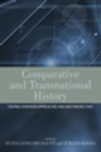 Image for Comparative and transnational history: Central European approaches and new perspectives