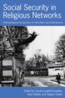 Image for Social security in religious networks: anthropological perspectives on new risks and ambivalences