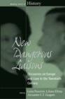 Image for New dangerous liaisons: discourses on Europe and love in the twentieth century