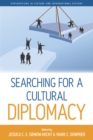 Image for Searching for a cultural diplomacy : v. 6