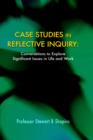 Image for Case Studies in Reflective Inquiry