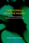 Image for Case Studies in Reflective Inquiry