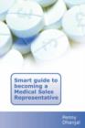 Image for Smart Guide to Becoming a Medical Sales Representative
