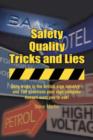 Image for Safety, Quality, Tricks and Lies