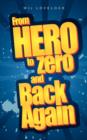 Image for From Hero to Zero and Back Again
