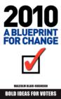 Image for 2010 A Blueprint For Change