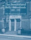 Image for The Sunderland Beth Hamedresh 1889 - 1999