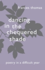 Image for Dancing in the Chequered Shade
