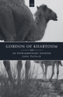 Image for Gordon of Khartoum : An Extraordinary Soldier