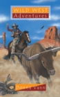 Image for Wild West Adventures