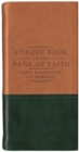 Image for Chequebook of the Bank of Faith – Tan/Green