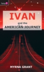 Image for Ivan And the American Journey