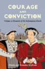 Image for Courage and Conviction : Volume 3: Chronicles of the Reformation Church