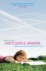 Image for God&#39;s Gentle Whisper