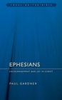 Image for Ephesians : Encouragement and Joy in Christ