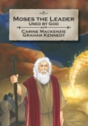Image for Moses the Leader : Used By God