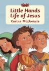 Image for Little Hands Life of Jesus