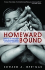 Image for Homeward Bound : Building an Attractive Christ-centred Family on Eternal Principles