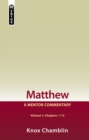 Image for Matthew Volume 1 (Chapters 1-13) : A Mentor Commentary