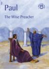 Image for Paul : The Wise Preacher