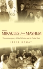 Image for More Miracles from Mayhem : The Continuing Story of May Nicholson and the Preshal Trust