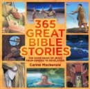 Image for 365 Great Bible Stories : The Good News of Jesus from Genesis to Revelation